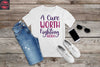 004. A CURE WORTH FIGHTING FOR,  Cancer Awareness Custom Made Shirt, P