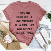 I Only Take Credit For The First 9 Months T-Shirt